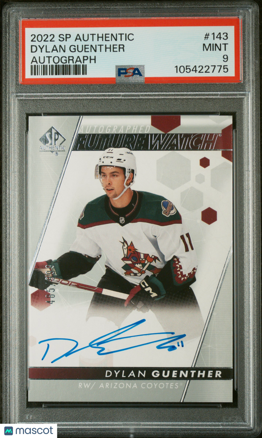 2022 SP Authentic Dylan Guenther #143 Autograph 485/999 PSA 9